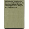 Transnational Corporations and Uneven Development (Rle International Business): The Internationalization of Capital and the Third World door Rhys Jenkins