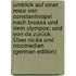 Umblick Auf Einer Reise Von Constantinopel Nach Brussa Und Dem Olympos: Und Von Da Zurück Über Nicäa Und Nicomedien (German Edition)