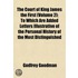 the Court of King James the First (Volume 2); to Which Are Added Letters Illustrative of the Personal History of the Most Distinguished