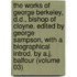 the Works of George Berkeley, D.D., Bishop of Cloyne. Edited by George Sampson, with a Biographical Introd. by A.J. Balfour (Volume 03)