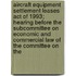 Aircraft Equipment Settlement Leases Act of 1993; Hearing Before the Subcommittee on Economic and Commercial Law of the Committee on the