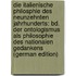 Die Italienische Philosphie Des Neunzehnten Jahrhunderts: Bd. Der Ontologismus Als Philosophie Des Nationalen Gedankens (German Edition)
