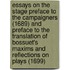 Essays on the Stage Preface to the Campaigners (1689) and Preface to the Translation of Bossuet's Maxims and Reflections on Plays (1699)