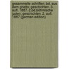 Gesammelte Schriften: Bd. Aus Dem Ghetto; Geschichten. 3. Aufl. 1887.-2.Bd.Böhmische Juden; Geschichten. 2. Aufl. 1887 (German Edition) door Kompert Leopold