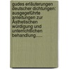 Gudes Erläuterungen Deutscher Dichtungen: Ausgegeführte Anleitungen Zur Ästhetischen Würdigung Und Unterrichtlichen Behandlung...... door Carl Heinrich Friedrich Gude