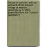 History of Runcorn; with an account of the ancient village of Weston ... Drawings by H. Fitton. [Reprinted from the "Runcorn Guardian."] door Charles Nickson