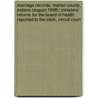Marriage Records, Marion County, Indiana (August 1938); Ministers' Returns for the Board of Health Reported to the Clerk, Circuit Court door Marion County Clerk'S. Office