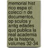Memorial Hist Rico Espa Ol: Colecci N De Documentos, Op Sculos Y Antig Edades Que Publica La Real Academia De La Historia, Volumes 32-34