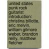 United States Punk Rock Guitarist Introduction: Christina Billotte, Eric Melvin, William Gilmore Weber, Brandon Reilly, Matthew Fletcher door Books Llc