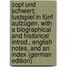 Zopf Und Schwert; Lustspiel In Fünf Aufzügen. With A Biographical And Historical Introd., English Notes, And An Index (German Edition) door Karl Gutzkow