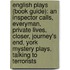 English Plays (Book Guide): An Inspector Calls, Everyman, Private Lives, Closer, Journey's End, York Mystery Plays, Talking To Terrorists