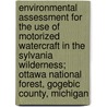 Environmental Assessment for the Use of Motorized Watercraft in the Sylvania Wilderness; Ottawa National Forest, Gogebic County, Michigan door United States Forest Region
