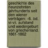 Geschichte Des Neunzehnten Jahrhunderts Seit Den Wiener Verträgen: -6. Bd. Vi-vii. Aufstand Und Wiedergeburt Von Griechenland. 1861-1862