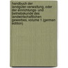 Handbuch Der Landgüter-Verwaltung, Oder Der Einrichtungs- Und Betriebskunde Des Landwirtschaftlichen Gewerbes, Volume 1 (German Edition) by Veit Raimund