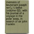 Memoirs of Lieutenant Joseph Renï¿½ Bellot (Volume 02); with His Journal of a Voyage in the Polar Seas, in Search of Sir John Franklin