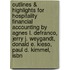 Outlines & Highlights For Hospitality Financial Accounting By Agnes L. Defranco, Jerry J. Weygandt, Donald E. Kieso, Paul D. Kimmel, Isbn