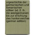 Urgeschichte Der Germanischen Und Romanischen Völker: Bd. 2. Th. Die Westgermanen Bis Zur Errichtung Des Frankenreiches (German Edition)