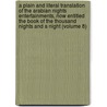 a Plain and Literal Translation of the Arabian Nights Entertainments, Now Entitled the Book of the Thousand Nights and a Night (Volume 8) by Sir Richard Francis Burton