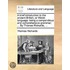A brief introduction to the ancient British, or Welsh language: being a compendious and comprehensive grammar; ... By Thomas Richards, ...