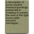 A description of some ancient historical paintings preserved at Cowdray in Sussex, the Seat of the Right Honourable Viscount Montague; ...