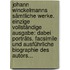 Johann Winckelmanns Sämtliche Werke. Einzige Vollständige Ausgabe: Dabei Porträts. Facsimile Und Ausführliche Biographie Des Autors...