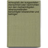 Schauplatz der ausgearteten Menschheit oder Nachrichten von den merkwürdigsten Lebensumständen berüchtigter Bösewichter und Betrüger. door Friedrich Schiller