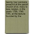 Twenty-Four Sermons Preach'd at the Parish Church of St. Mary Le Bow, London, in the Years 1739, 1740, 1741, at the Lecture Founded by The