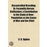 Uncontrolled Breeding; Or, Fecundity Versus Civilization; a Contribution to the Study of Over-Population As the Cause of War and the Chief
