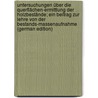 Untersuchungen über die Querflächen-Ermittlung der Holzbestände; ein Beitrag zur Lehre von der Bestands-Massenaufnahme (German Edition) by Grundner Friedrich