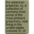the American Preacher, Or, a Collection of Sermons from Some of the Most Eminent Preachers, Now Living in the United States (Volume 3); Of