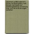 (abraham Gottlob Werner's Letztes Mineral-system: Aus Dessen Nachlasse Auf Oberbergamtliche Anordnung Hrsg. Und Mit Erläuterungen Versehen