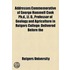 Addresses Commemorative of George Hammell Cook Ph.D., Ll. D., Professor of Geology and Agriculture in Rutgers College; Delivered Before The