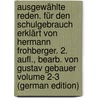 Ausgewählte Reden. Für den Schulgebrauch erklärt von Hermann Frohberger. 2. Aufl., bearb. von Gustav Gebauer Volume 2-3 (German Edition) door Lysias