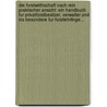 Die Forstwirthschaft Nach Rein Praktischer Ansicht: Ein Handbuch Fur Privatforstbesitzer, Verwalter Und Ins Besondere Fur Forstlehrlinge... by Wilhelm Pfeil