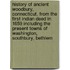 History of Ancient Woodbury, Connecticut, from the First Indian Deed in 1659 Including the Present Towns of Washington, Southbury, Bethlem