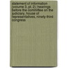 Statement Of Information (volume 3, Pt. 2); Hearings Before The Committee On The Judiciary, House Of Representatives, Ninety-third Congress by United States Congress Judiciary