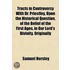 Tracts in Controversy with Dr. Priestley, Upon the Historical Question, of the Belief of the First Ages, in Our Lord's Divinity. Originally