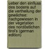 Ueber Den Einfluss Des Bodens Auf Die Vertheilung Der Gewächse: Nachgewiesen in Der Vegetation Des Nordöstlichen Tirol's (German Edition)