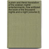 a Plain and Literal Translation of the Arabian Nights' Entertainments, Now Entituled the Book of the Thousand Nights and a Night (Volume 2) by Sir Richard Francis Burton