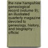 the New Hampshire Genealogical Record (Volume 9); an Illustrated Quarterly Magazine Devoted to Genealogy, History, and Biography : Official