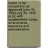 Codes of Fair Competition as Approved [June 16, 1933]-July 30, 1935 (V.6); With Supplemental Codes, Amendments, Executive and Administrative