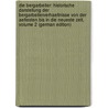 Die Bergarbeiter: Historische Darstellung Der Bergarbeiterverhaeltnisse Von Der Aeltesten Bis in Die Neueste Zeit, Volume 2 (German Edition) door Hue Otto