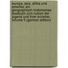 Europa, Asia, Afrika Und Amerika: Ein Geographisch-Historisches Lesebuch Zum Nutzen Der Jugend Und Ihrer Erzieher, Volume 5 (German Edition) door Hammerdoerfer Karl