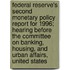Federal Reserve's Second Monetary Policy Report for 1996; Hearing Before the Committee on Banking, Housing, and Urban Affairs, United States