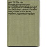 Geschichte Der Constitutionellen Und Revolutionären Bewegungen Im Südlichen Deutschland in Den Jahren 1831-1834, Volume 3 (German Edition) door Bauer Edgar