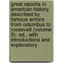Great Epochs in American History, Described by Famous Writers from Columbus to Roosevelt (Volume 9); Ed., with Introductions and Explanatory