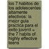 Los 7 Habitos de los Adolescentes Altamente Efectivos: La Mejor Guia Practica Para el Exito Juvenil = The 7 Habits of Highly Effective Teens