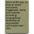Room at the Top, Or, How to Reach Succcess, Happiness, Fame and Fortune; Including Biographical Sketches of Successful Self-Made Men : Also