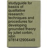 Studyguide For Basics Of Qualitative Research: Techniques And Procedures For Developing Grounded Theory By Juliet Corbin, Isbn 9781412906449 door Cram101 Textbook Reviews
