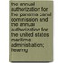 The Annual Authorization for the Panama Canal Commission and the Annual Authorization for the United States Maritime Administration; Hearing